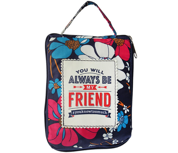Foldable Floral Shopping Bag Always Be My Friend